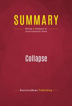 Summary: Collapse - Review and Analysis of Jared Diamond's Book