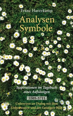 Analysen - Symbole 5505-5711 - Inspirationen im Tagebuch eines Aufsässigen