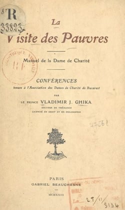 La visite des pauvres - Manuel de la dame de charité. Conférences tenues à l'Association des dames de charité de Bucarest