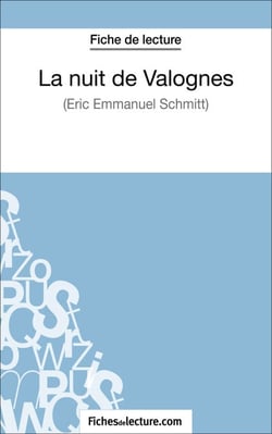 La nuit de Valognes d'Eric-Emmanuel Schmitt (Fiche de lecture) - Analyse complète de l'oeuvre
