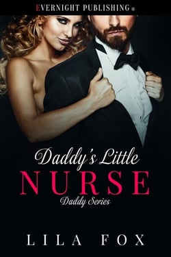 Daddy's Little Nurse - Daddy Series, #23