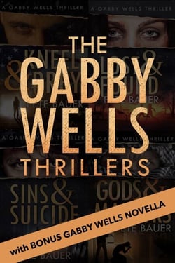 The Gabby Wells Thrillers - Gabby Wells Thriller