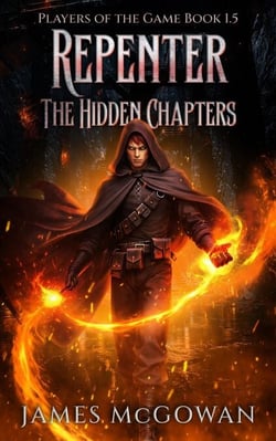 Repenter: The Hidden Chapters - Players of the Game, #1.5