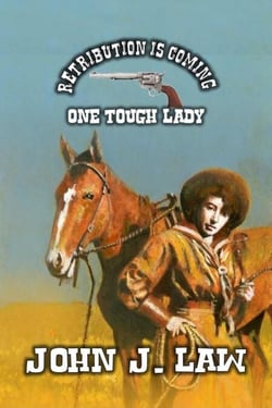 Retribution is Coming - One Tough Lady - Retribution is Coming, #2