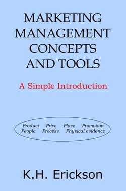 Marketing Management Concepts and Tools: A Simple Introduction - Simple Introductions, #11