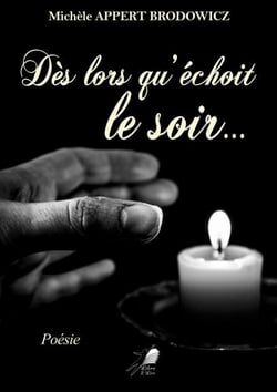 Dès lors qu'échoit le soir… - poésie