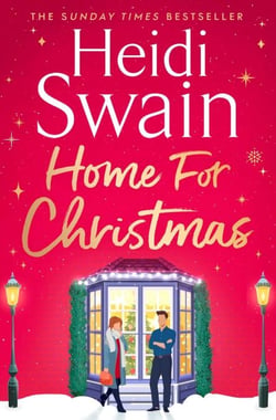 Home for Christmas - The most heart-warming and cosy festive story to curl up with this Christmas