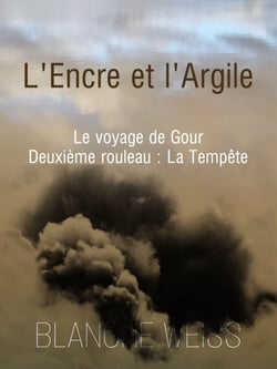 L'encre et l'argile second rouleau