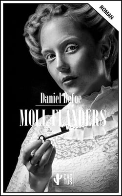 Moll Flanders - Édition intégrale