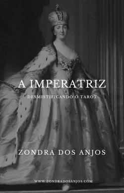 Desmistificando o Tarot - A Imperatriz - Desmistificando o Tarot - Os 22 Arcanos Maiores., #3