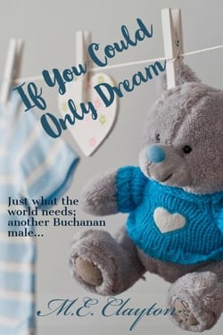 If You Could Only Dream - The Buchanan Brothers Series, #5