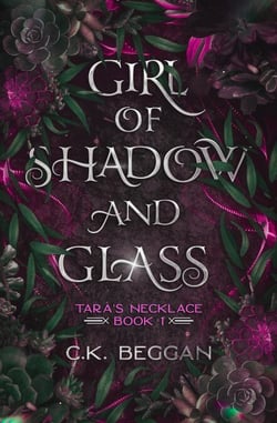 Girl of Shadow and Glass: A Portal Fantasy - Tara’s Necklace, #1