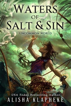 Waters of Salt and Sin - Uncommon World, #1