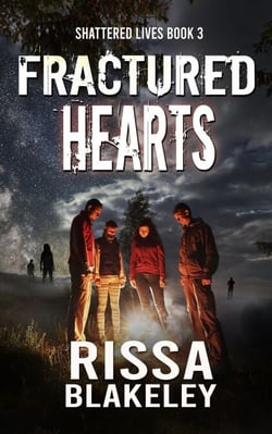 Fractured Hearts - Shattered Lives, #3