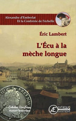 L'Écu à la mèche longue - La Confrérie de l'Echelle