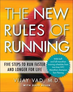 The New Rules of Running - Five Steps to Run Faster and Longer for Life