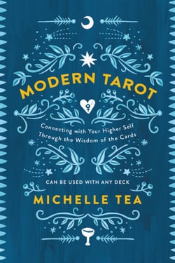 Modern Tarot - Connecting with Your Higher Self through the Wisdom of the Cards