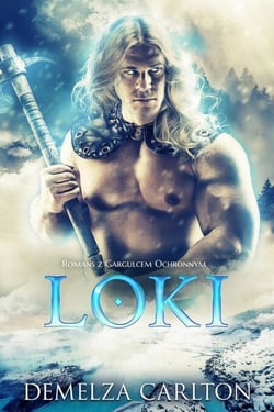 Loki: Romans z Gargulcem Ochronnym - Serce Lodu, #2