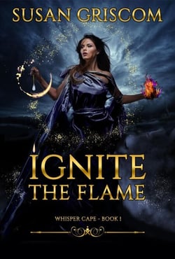 Ignite the Flame - Whisper Cape, #1