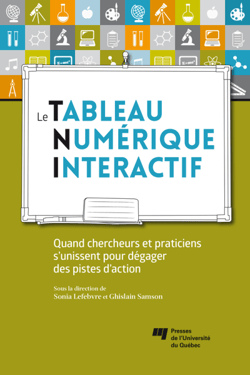 Le tableau numérique interactif - Quand chercheurs et praticiens s'unissent pour dégager des pistes d'action
