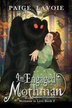 I'm Engaged to Mothman - Mothman in Love, #2