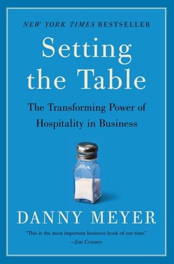 Setting the Table - The Transforming Power of Hospitality in Business