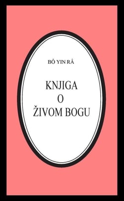 Knjiga o živom Bogu - Bô Yin Râ Prijevodi, #11