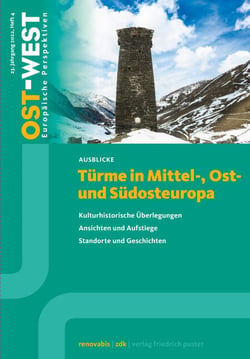 Türme in Mittel-, Ost- und Südosteuropa - Ost-West. Europäische Perspektiven 4/2022