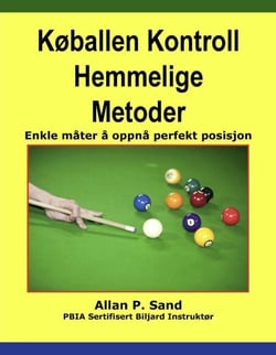Køballen Kontroll Hemmelige Metoder - Enkle måter å oppnå perfekt posisjon