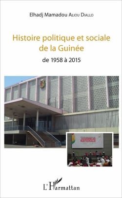 Histoire politique et sociale de la Guinée - de 1958 à 2015