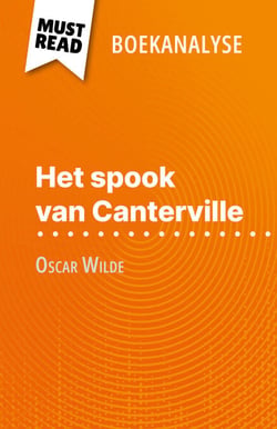 Het spook van Canterville van Oscar Wilde (Boekanalyse) - Volledige analyse en gedetailleerde samenvatting van het werk