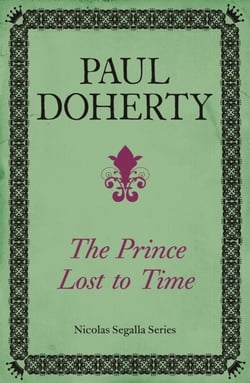 The Prince Lost to Time (Nicholas Segalla series, Book 2) - Mysteries and intrigue from the dramatic era of the French Revolution