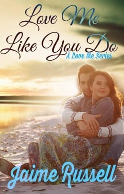 Love Me Like You Do - Love Me, #1