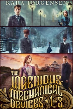 The Ingenious Mechanical Devices Books 1-3: The Earl of Brass, The Gentleman Devil, and The Earl and the Artificer - The Collected Ingenious Mechanical Devices Series, #1