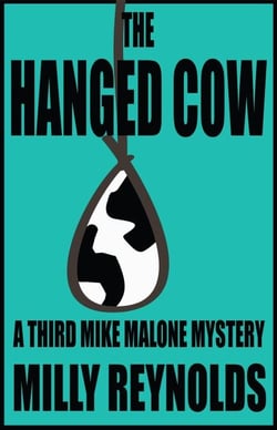 The Hanged Cow - The Mike Malone Mysteries, #3