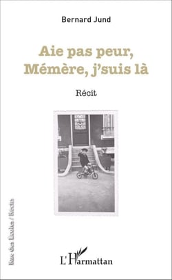 Aie pas peur Mémère, j'suis là - Récit
