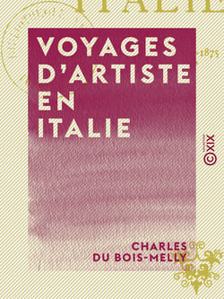 Voyages d'artiste en Italie - 1850-1875