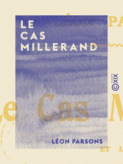 Le Cas Millerand - Et la décision du congrès socialiste de Paris
