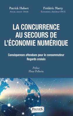 La concurrence au secours de l'économie numérique - Conséquences attendues pour le consommateur, regards croisés