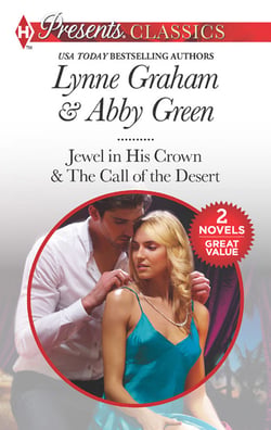 Seduced By The Sheikh - Jewel in His Crown / The Call of the Desert
