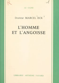 L'homme et l'angoisse