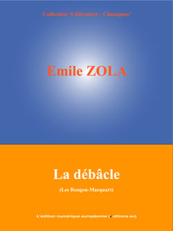 La débâcle - Les Rougon-Macquart (19/20)