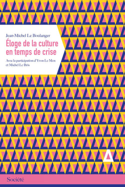 Eloge de la culture en temps de crise