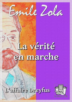 La vérité en marche - L'affaire Dreyfus