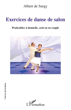 Exercices de danse de salon - Praticables à domicile, seul ou en couple