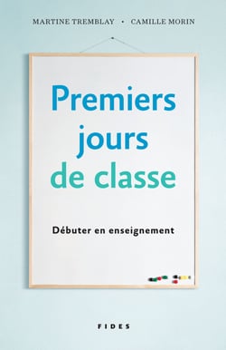 Premiers jours de classe - Débuter en enseignement