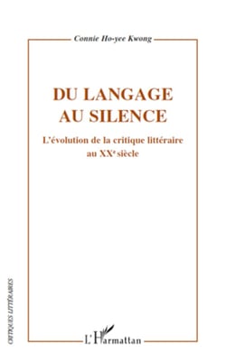 Du langage au silence - L'évolution de la critique littéraire au XXème siècle