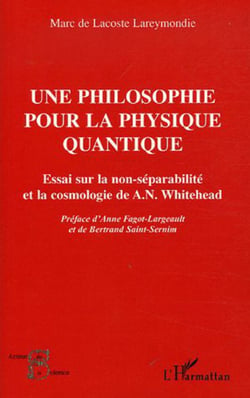 Une philosophie pour la physique quantique - Essai sur la non-séparabilité et la cosmologie de A. N. Whitehead