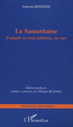 La Samaritaine - Evangile en trois tableaux, en vers