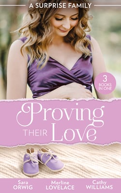 A Surprise Family: Proving Their Love - Pregnant by the Texan (Texas Cattleman's Club: After the Storm) / The Diplomat's Pregnant Bride / The Girl He'd Overlooked